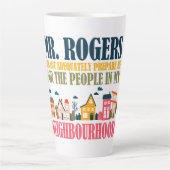 ロジャース氏は私の近所で私の準備をしなかった カフェラテマグ (正面)