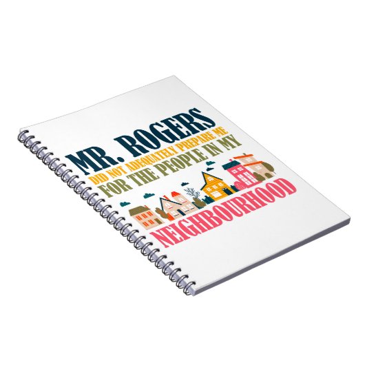 ロジャース氏は私の近所で私の準備をしなかった ノートブック (右側)