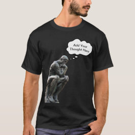 ロダンの考える人 - カスタム思考を追加 Tシャツ