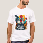 ロッおもしろいスター"Not Today Clucker"ファームライフアート Tシャツ (正面)