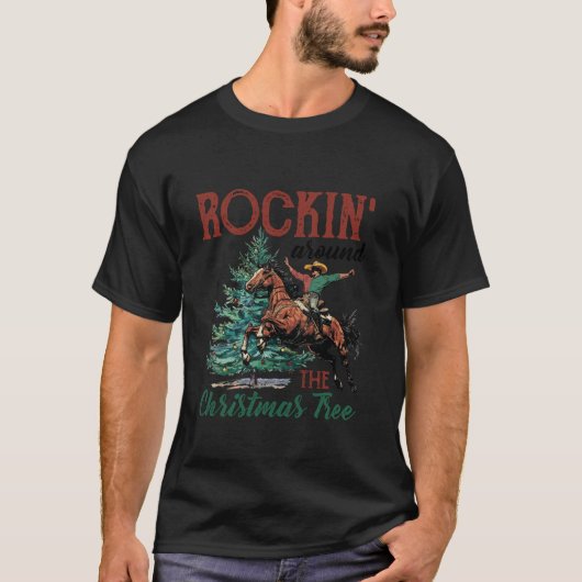 ロッキンザのまわりにクリスマスツリーカウボーイサンタライド Tシャツ (正面)