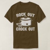 ロックアウトあなたのクロックおもしろいアウトポット調理師 Tシャツ (デザイン正面)