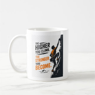 ロッククライミングのデザイン「The Higher You Climb」 コーヒーマグカップ