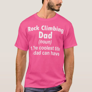 ロッククライミング好きなパパへのギフト Tシャツ