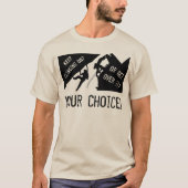 ロッククライミング - 諦めるか、乗り越えるか? Tシャツ (正面)