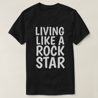 ロックスターのような生活 メンズ ジョークTシャツ Tシャツ
