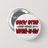 ロックスター…姑 缶バッジ (正面&裏面)