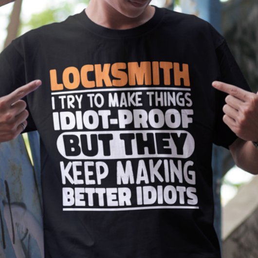 ロックスミス私は物事を作ろうとするおもしろい諺 Tシャツ