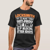 ロックスミス私は物事を作ろうとするおもしろい諺 Tシャツ (正面)