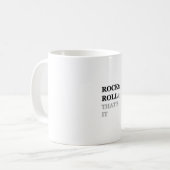 ロックンロール、それはそれだ コーヒーマグカップ (正面左)