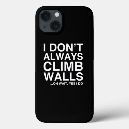 ロック登山の贈り物常に壁に登らない Case-Mate iPhoneケース (裏面)