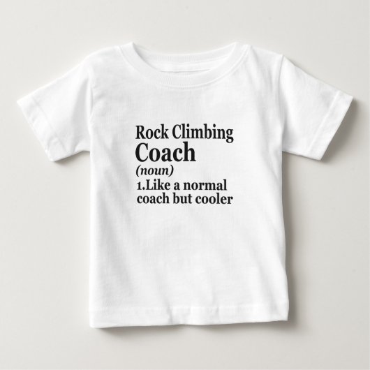 ロック登山コーチ定義おもしろいアウトドアギフト ベビーTシャツ (正面)