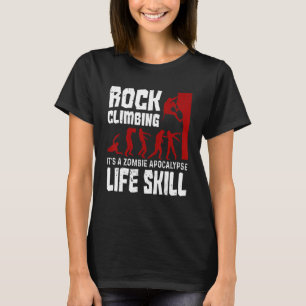ロック登山ズゾンビアポカリプスライフスキル Tシャツ