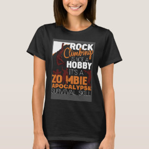 ロック登山ゾンビアポカリプセサバイバルスキルロック Tシャツ