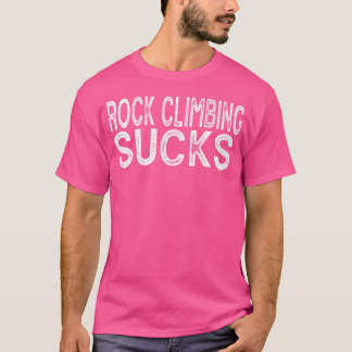 ロック登山吸最高のおもしろいギフトアドベンチャークリーム Tシャツ