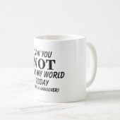 ロック私の世界おもしろいの二日酔い引用文 コーヒーマグカップ (正面右)