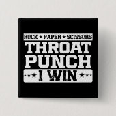 ロック紙ハサミ喉パンチI勝利ユーモア引用文 缶バッジ (正面)