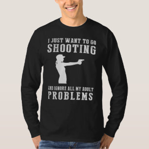 ロック&ロード笑い：射撃、 発砲遠くに大人を見る Tシャツ