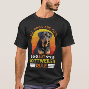 ロットワイラー 犬は全てかっこいいけどロットワイラーが最高 クール Tシャツ
