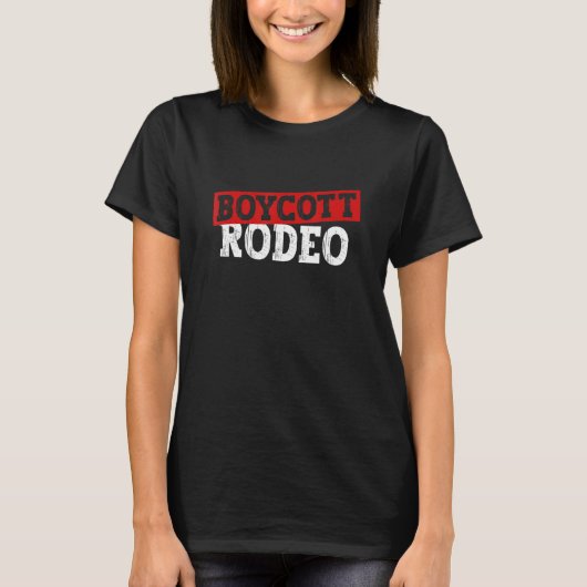 ロデオアンチロデオの抗議の動物権利をボイコット Tシャツ (正面)