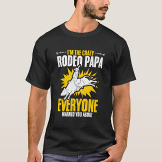 ロデオ・パパ・ブルライディング・ブル・レーシング・カウ・ロデオ・ブル Tシャツ