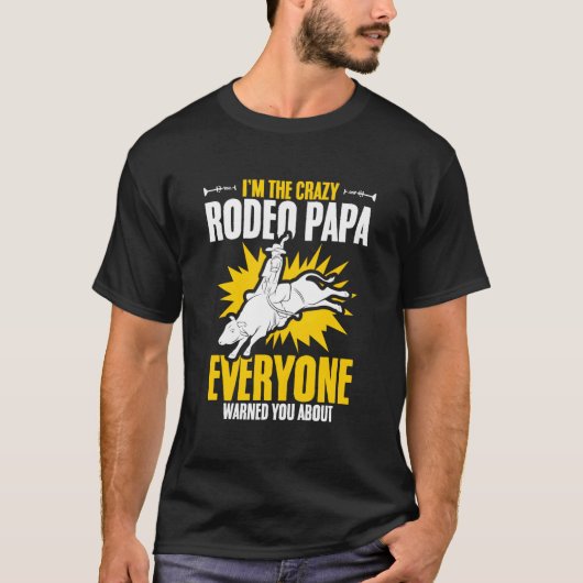 ロデオ・パパ・ブルライディング・ブル・レーシング・カウ・ロデオ・ブル Tシャツ (正面)