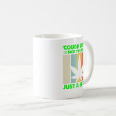 ロナは単にストナのストナーを咳ではなく、我々は病気ではない コーヒーマグカップ (正面右)