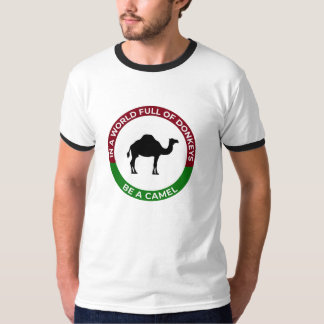 ロバの多い世界でラクダであれ Tシャツ