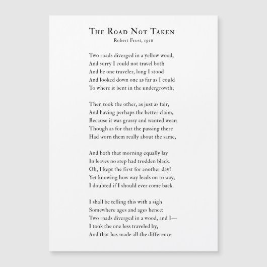 ロバート・フロスト、道路の詩を取っていない (正面)