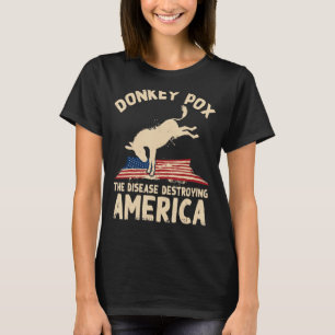 ロバ痘がアメリカの民主党員を破壊する病気 Tシャツ