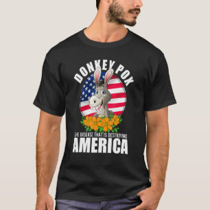 ロバ痘がアメリカを破壊する病気 Tシャツ
