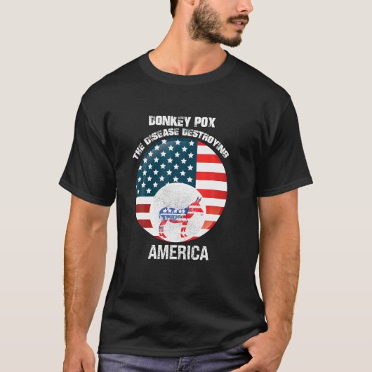 ロバ痘がアメリカを破壊する病気 Tシャツ (正面)