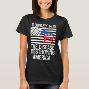 ロバ痘がアメリカを破壊する病気 Tシャツ