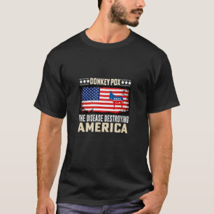 ロバ痘がアメリカを破壊する病気 Tシャツ