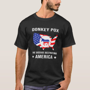 ロバ痘がアメリカを破壊する病気 Tシャツ