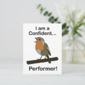 ロビン鳥 私は自信あふれるパフォーマー 面白い ポストカード (スタンド正面)