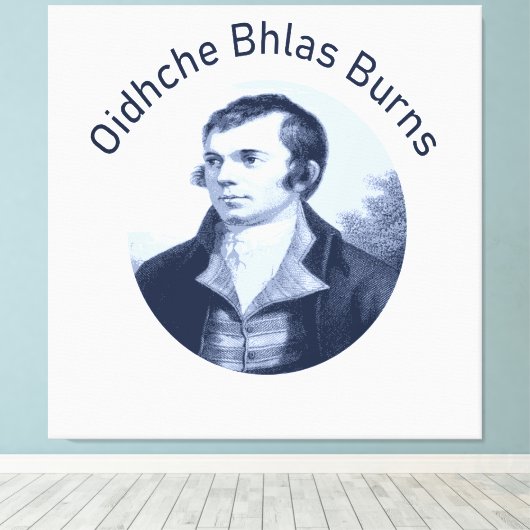 ロビー・バーンズ - Oidhche Bhlas Burns 青文字 キャンバスプリント (インサイチュ (ウッドフロア))