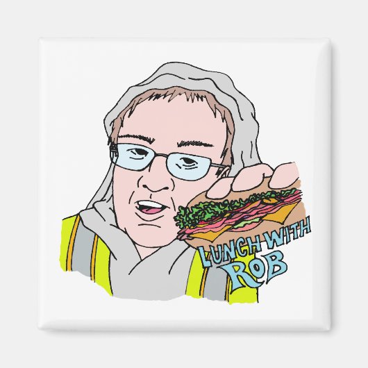 ロブとランチ！ マグネット (正面)