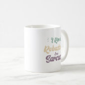 ロブスタコーヒーと皮肉で動くよ Funny Quote Coffee コーヒーマグカップ (正面右)