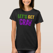 ロブスタークロフィッシュLet's Get Cray Mardi Gras Crayfi Tシャツ (正面)