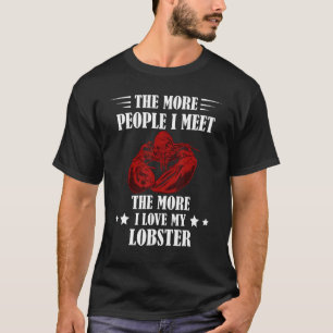 ロブスターザ・more人ザクロウフィッシュロブスター食べズ tシャツ