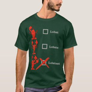 ロブストロブスターロブステスト甲殻類振動 Tシャツ
