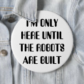 ロボットが作られるまでここにいる 缶バッジ (インサイチュ)