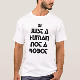 ロボットではなく人間だけのブラックタイポグラフィ Tシャツ