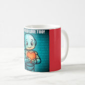 ロボットにも愛を - コーヒーマグカップ (正面右)