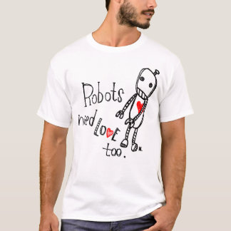 ロボットは愛を必要としますも。 ロゴを使って Tシャツ