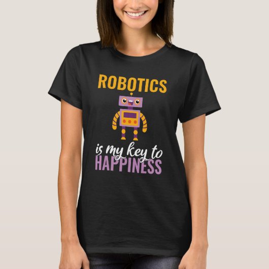 ロボットはHappiness Roboticsの鍵である Tシャツ (正面)