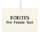 ロボットも人間だ! カーエアーフレッシュナー (裏面)