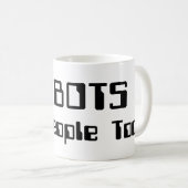 ロボットも人間だ！ コーヒーマグカップ (正面右)