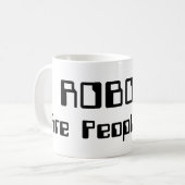 ロボットも人間だ！ コーヒーマグカップ (正面左)